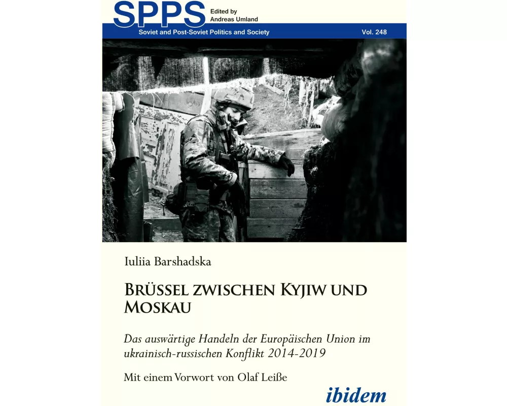 Brüssel zwischen Kyjiw und Moskau: Das auswärtige Handeln der Europäischen Union im ukrainisch-russischen Konflikt 2014-2019