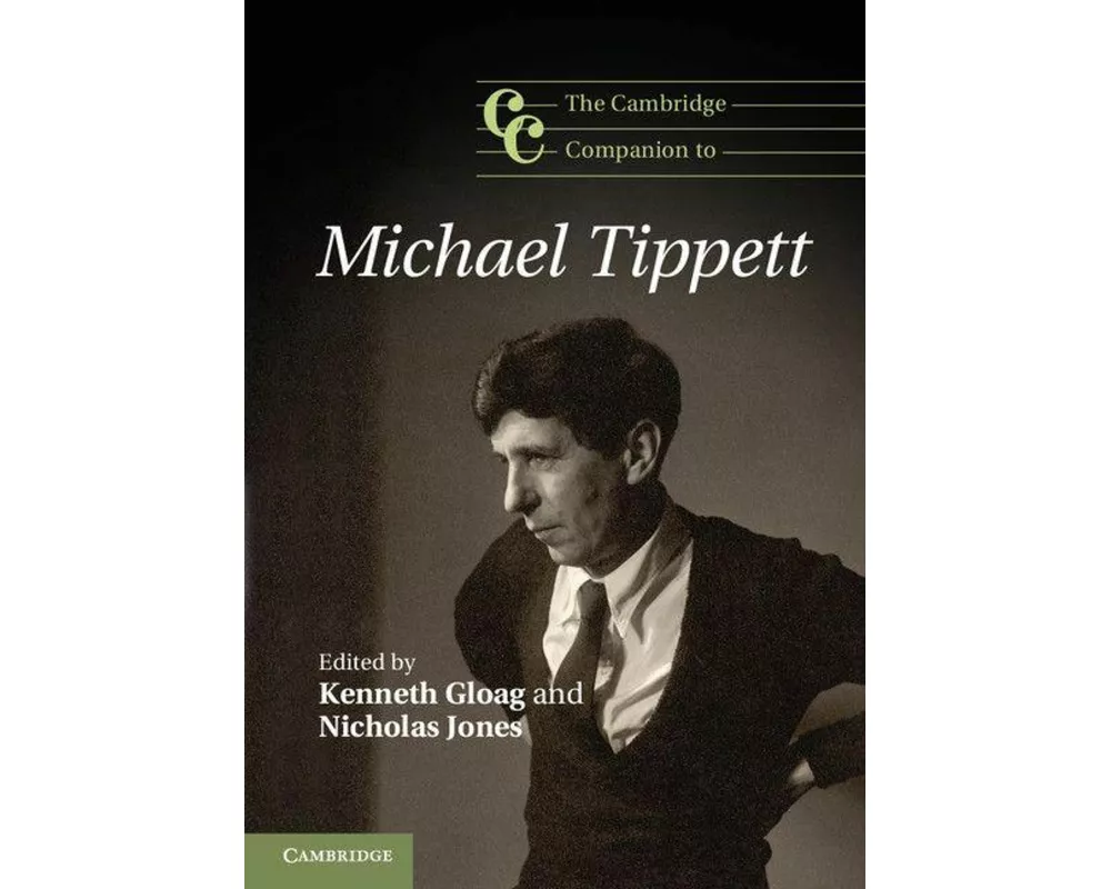 The Cambridge Companion to Michael Tippett