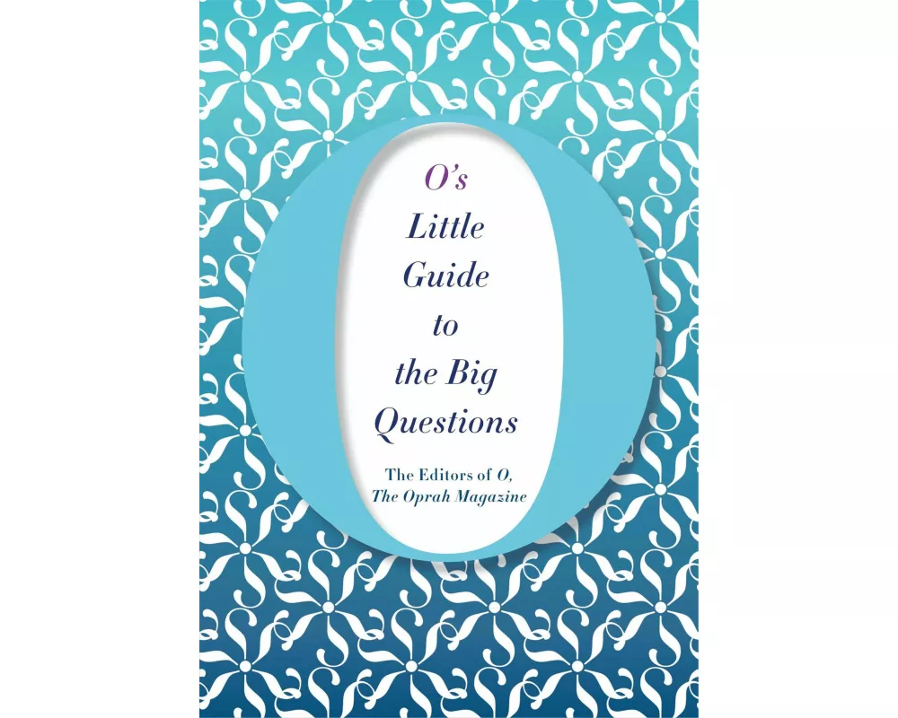 O's Little Guide to the Big Questions