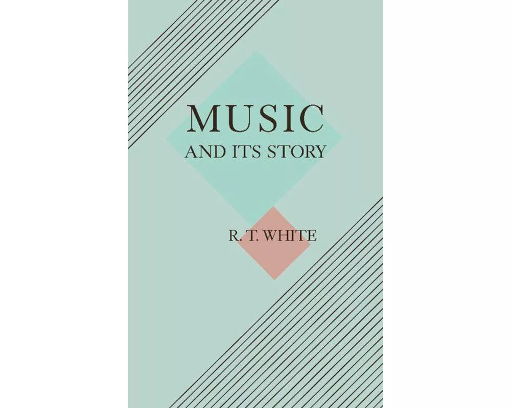 Music and Its Story