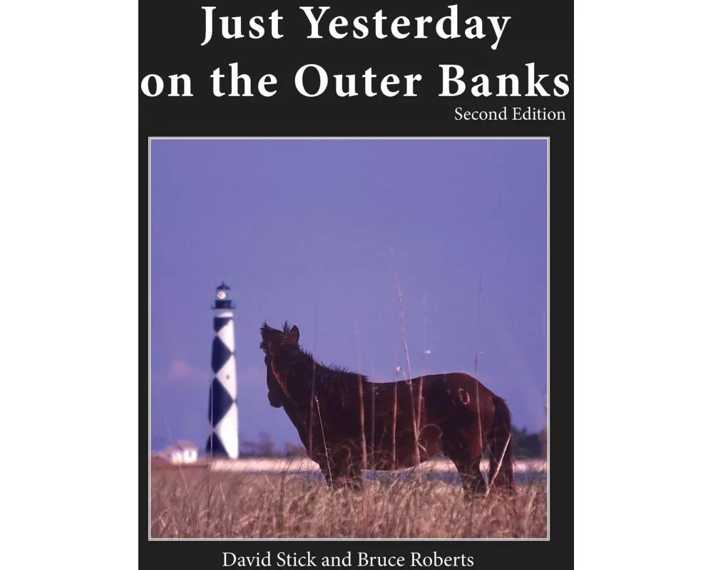 Just Yesterday on the Outer Banks
