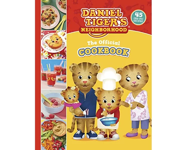 The Official Daniel Tiger Cookbook