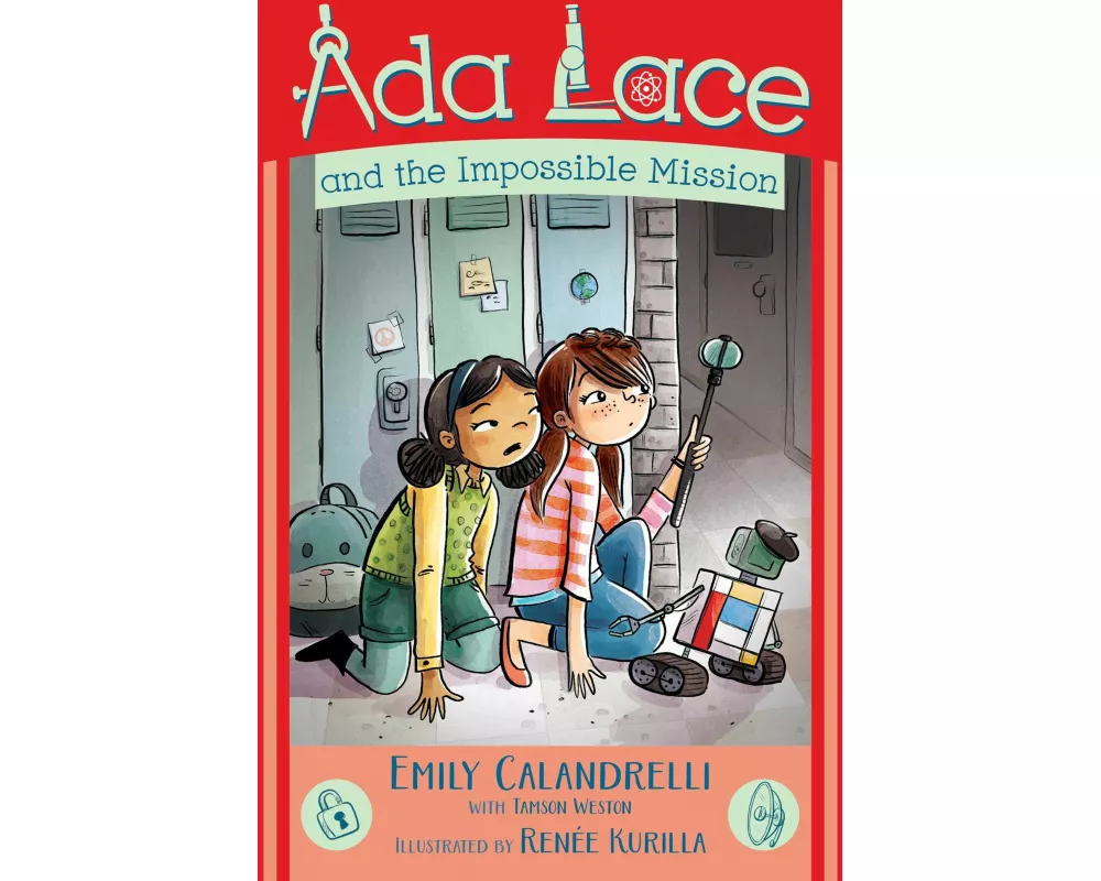 Ada Lace and the Impossible Mission: Volume 4