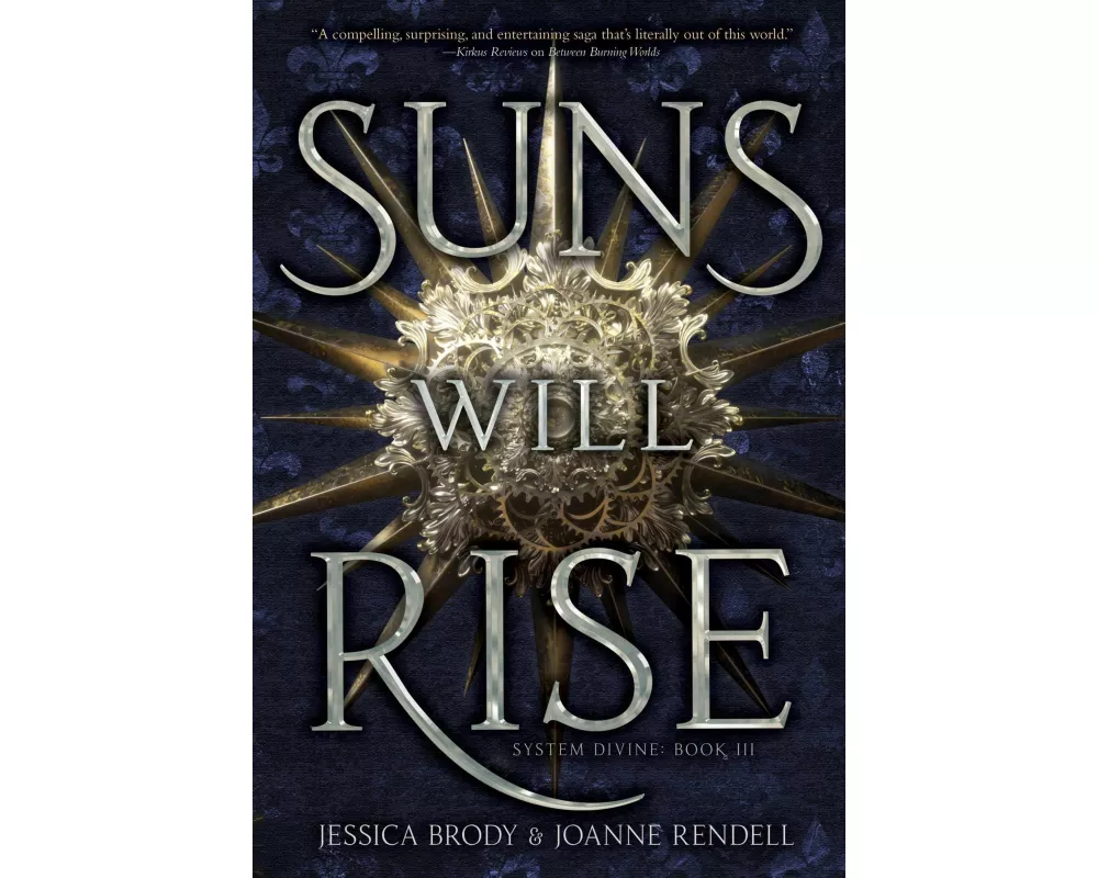 Suns Will Rise: Volume 3
