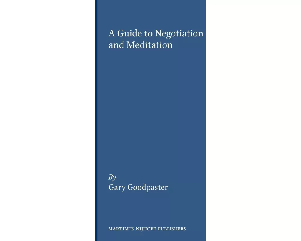 A Guide to Negotiation and Meditation