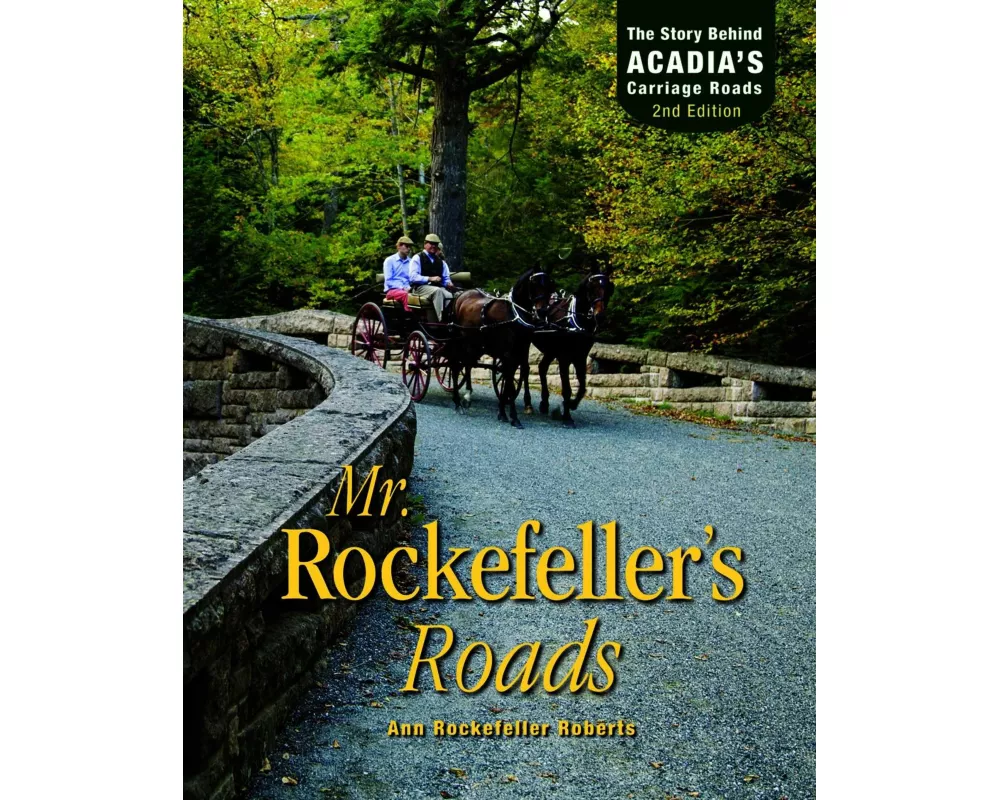 Mr. Rockefeller's Roads