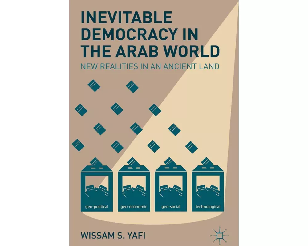 Inevitable Democracy in the Arab World