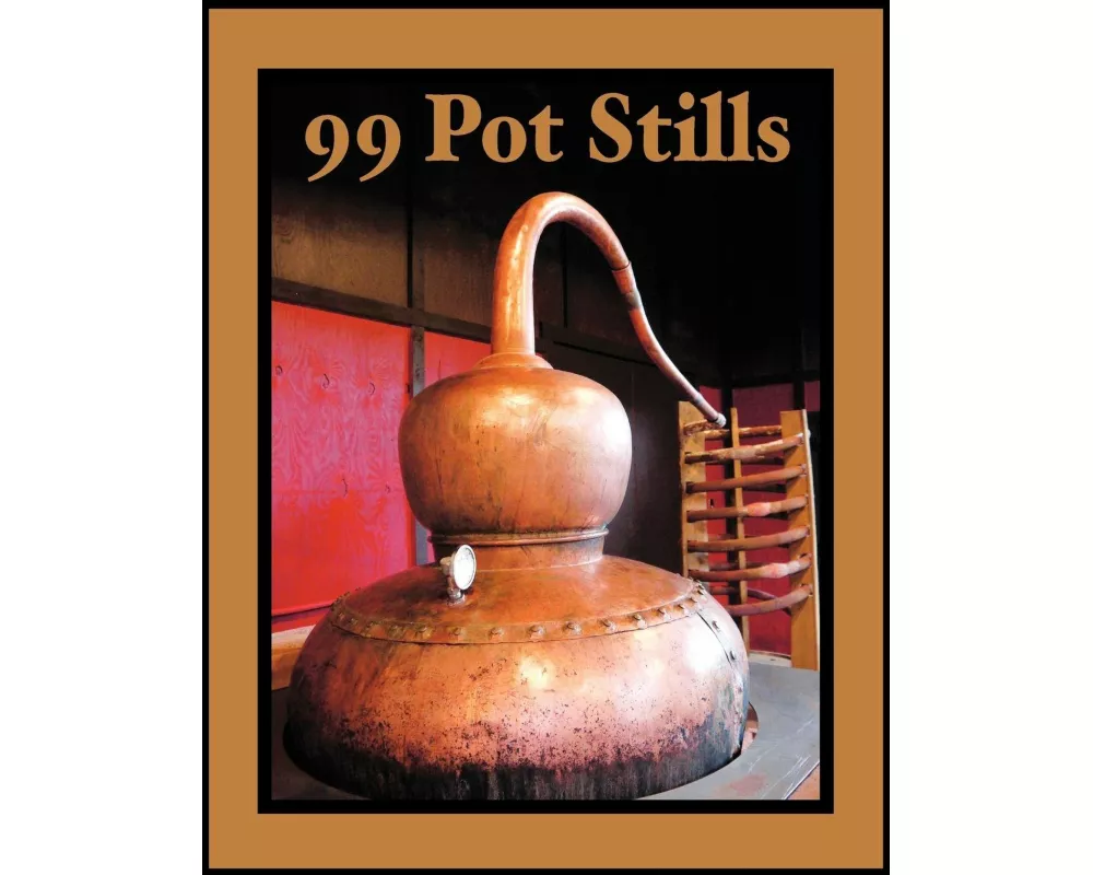 99 Pot Stills