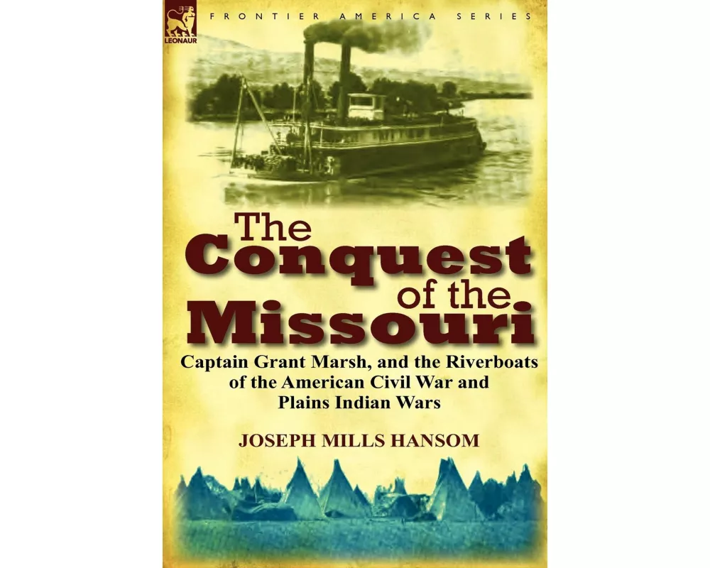 The Conquest of the Missouri
