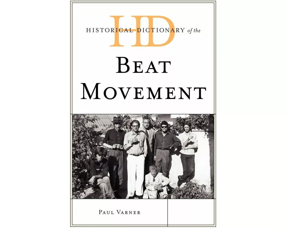 Historical Dictionary of the Beat Movement