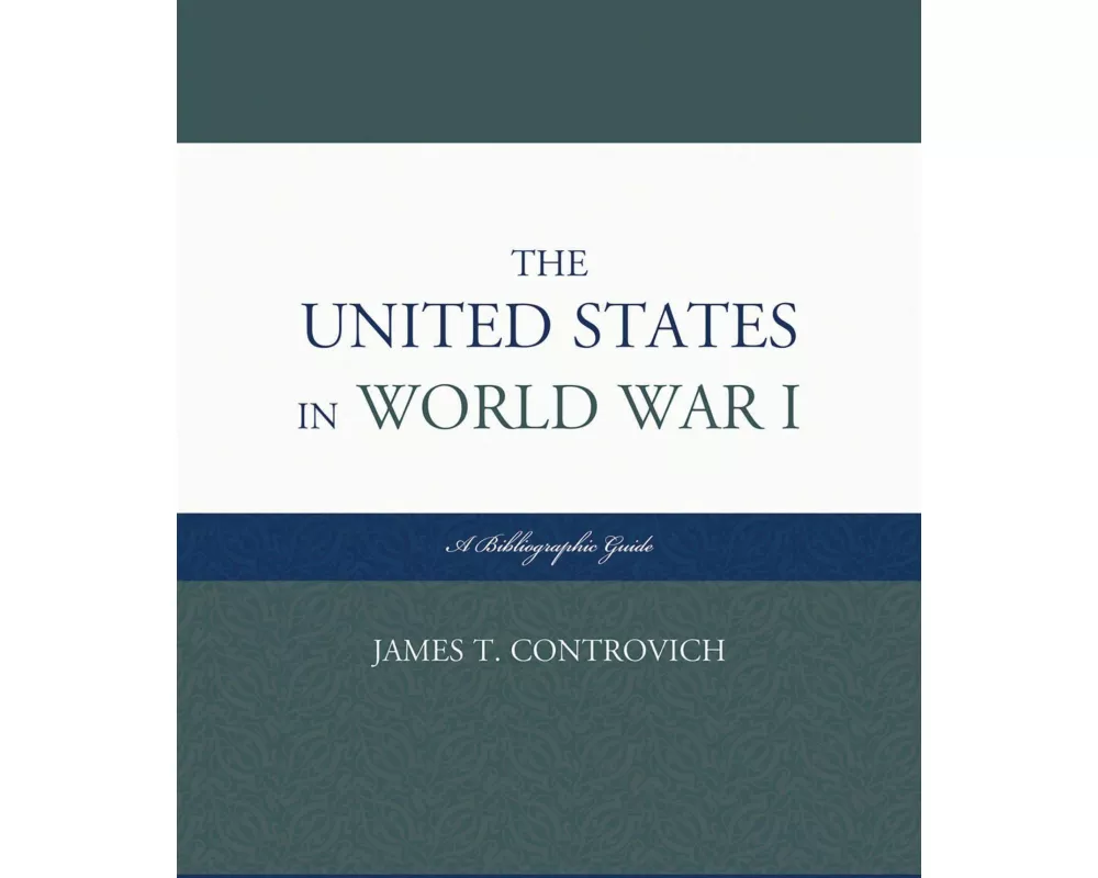 The United States in World War I