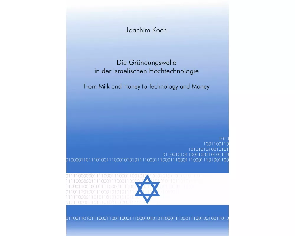 Die Gründungswelle in der israelischen Hochtechnologie