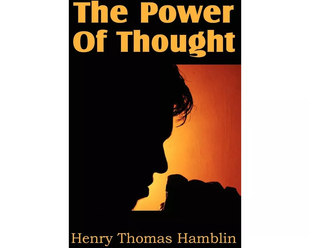 The Power of Thought