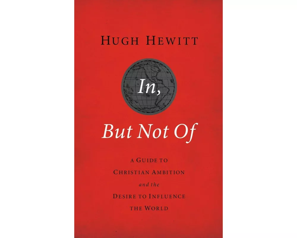In, But Not Of Revised and Updated