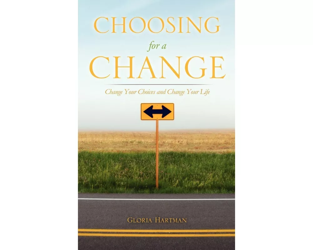 Choosing for a Change