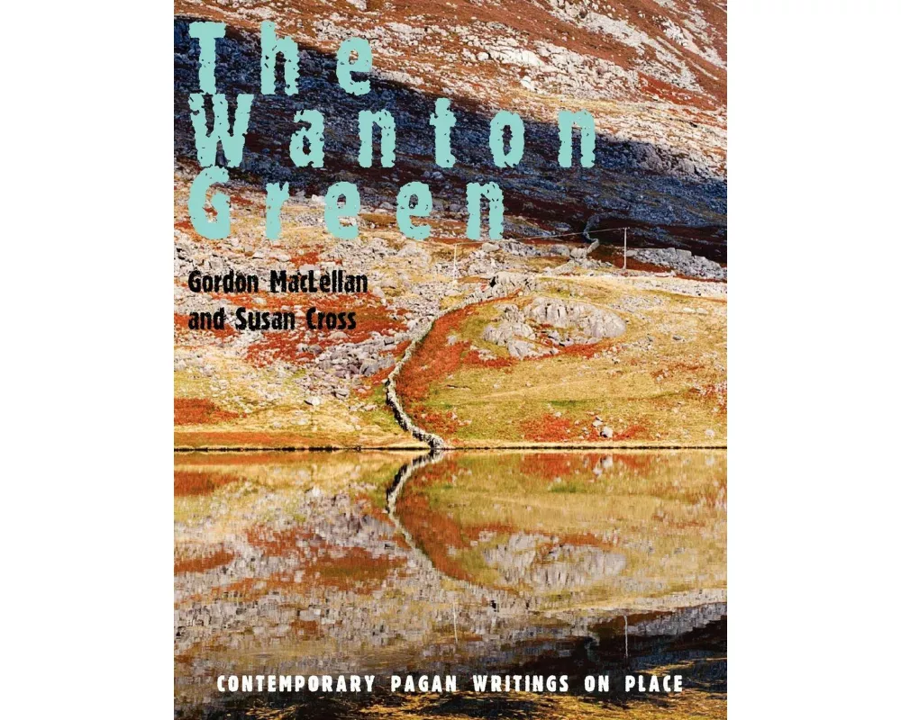 The Wanton Green