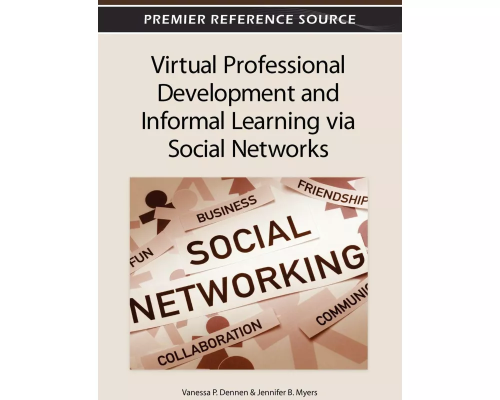 Virtual Professional Development and Informal Learning Via Social Networks