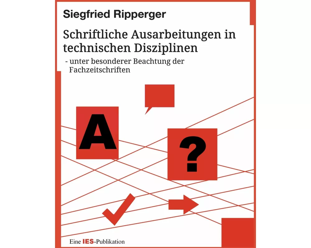 Schriftliche Ausarbeitungen in technischen Disziplinen