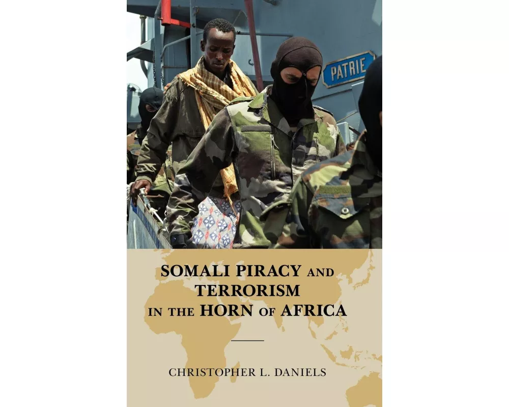 Somali Piracy and Terrorism in the Horn of Africa