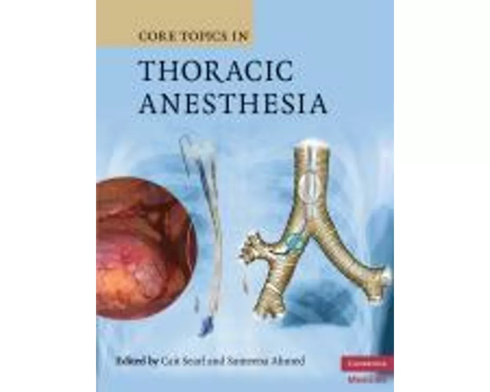 Core Topics in Thoracic Anesthesia