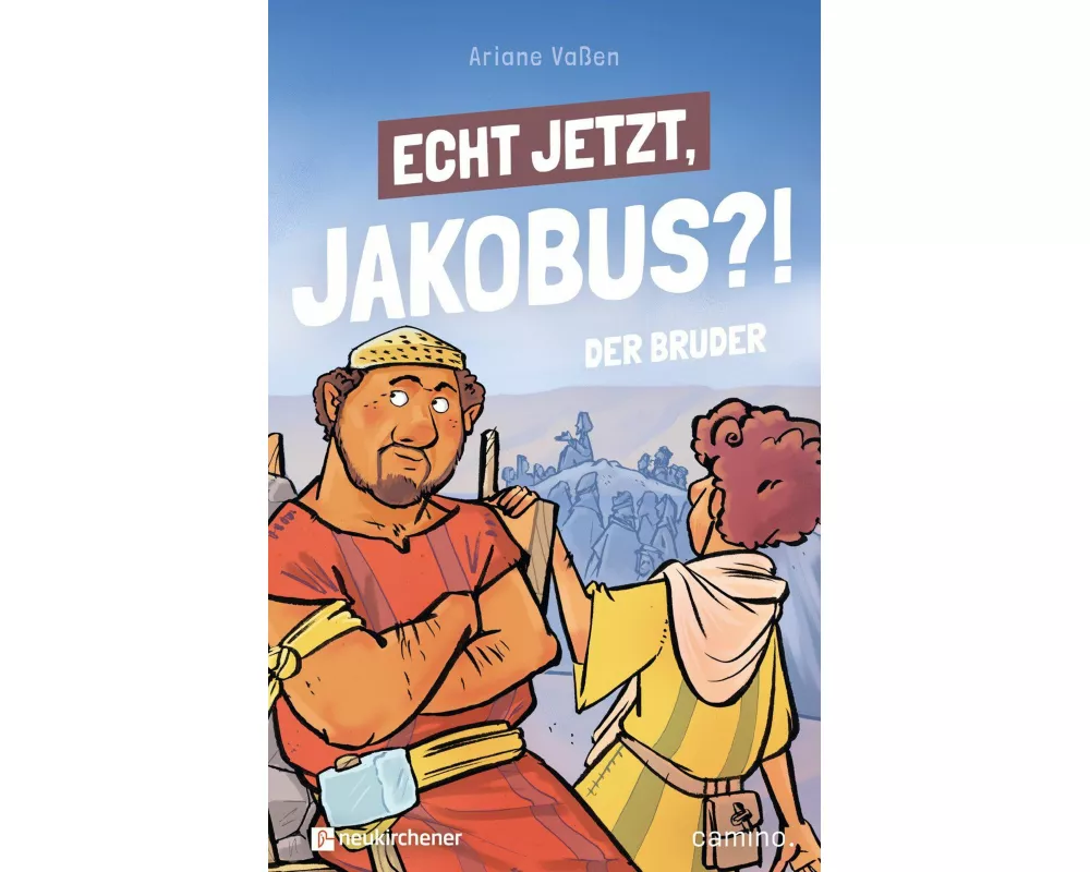 Echt jetzt, Jakobus?! - Der Bruder