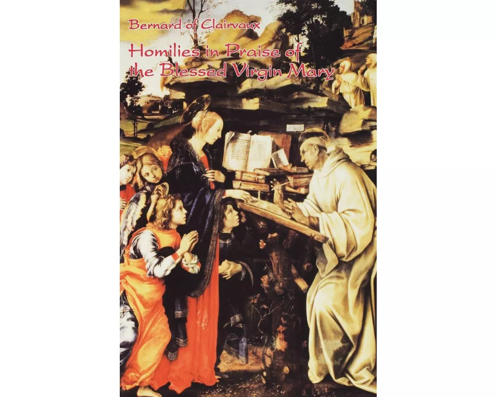Homilies in Praise of the Blessed Virgin Mary