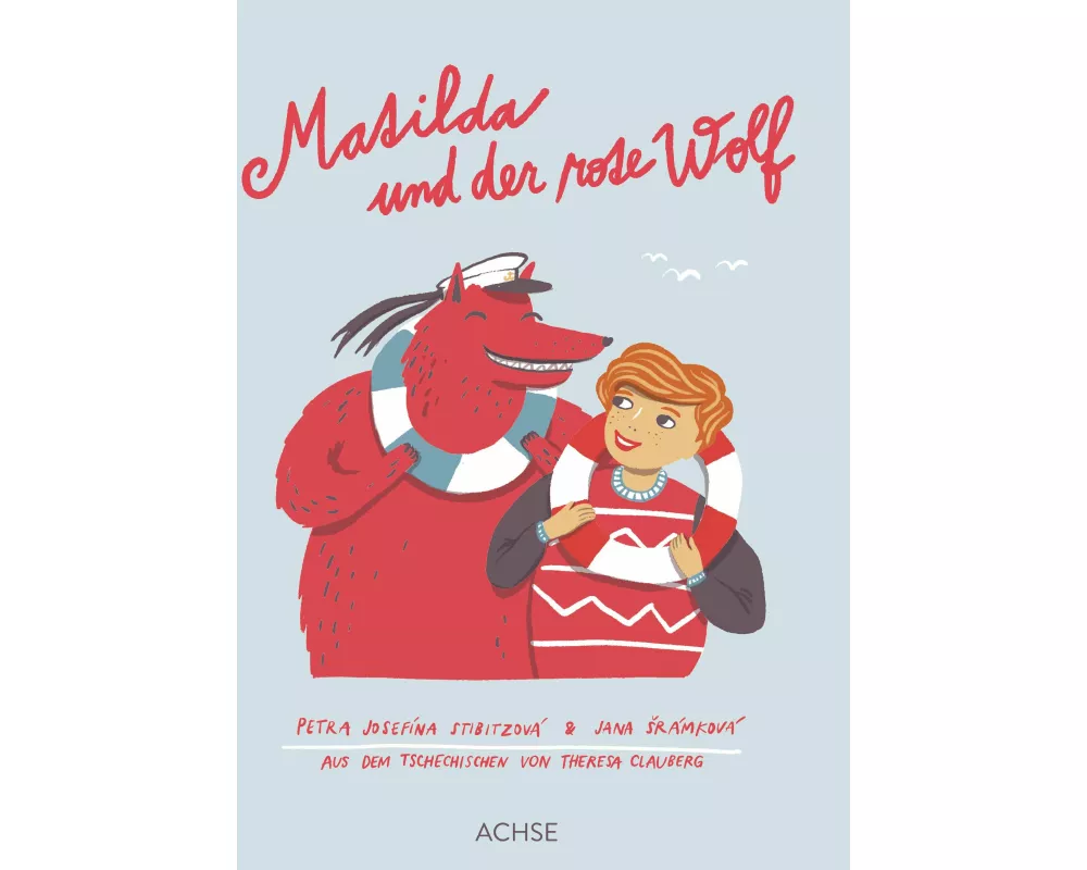 Matilda und der rote Wolf