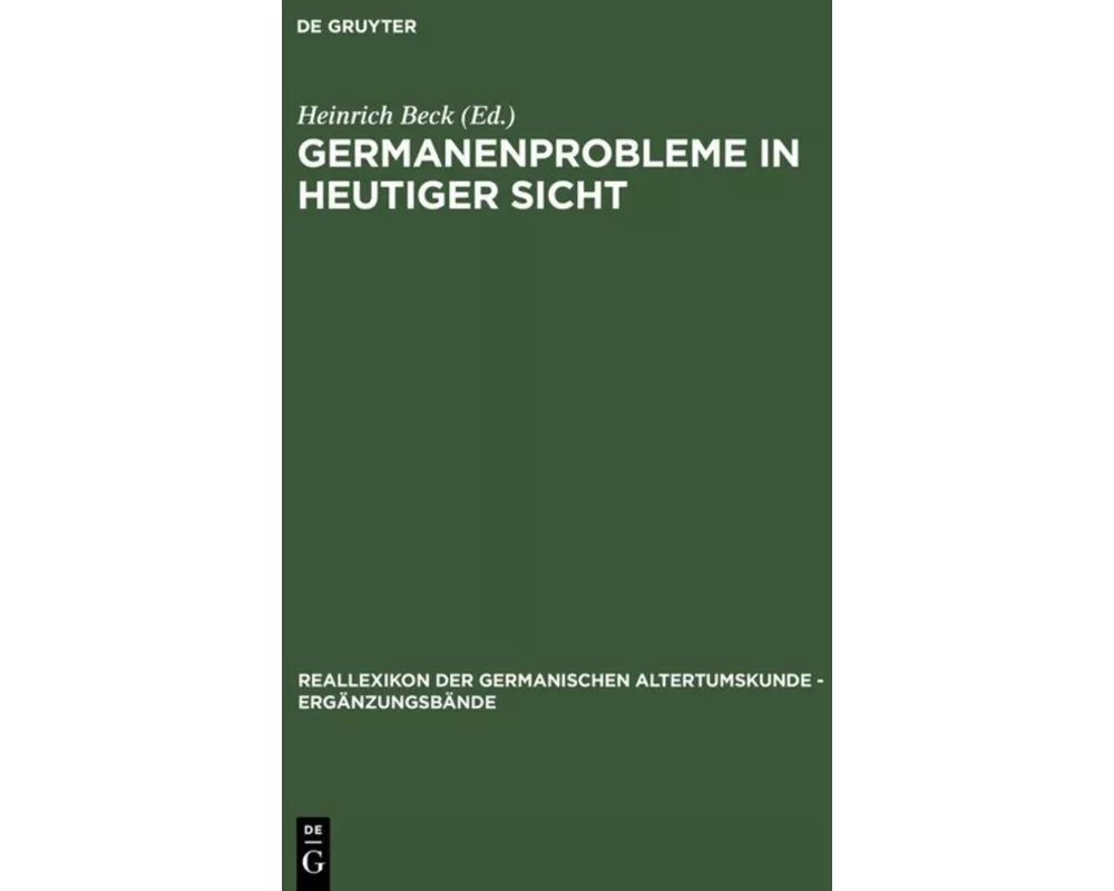Germanenprobleme in heutiger Sicht