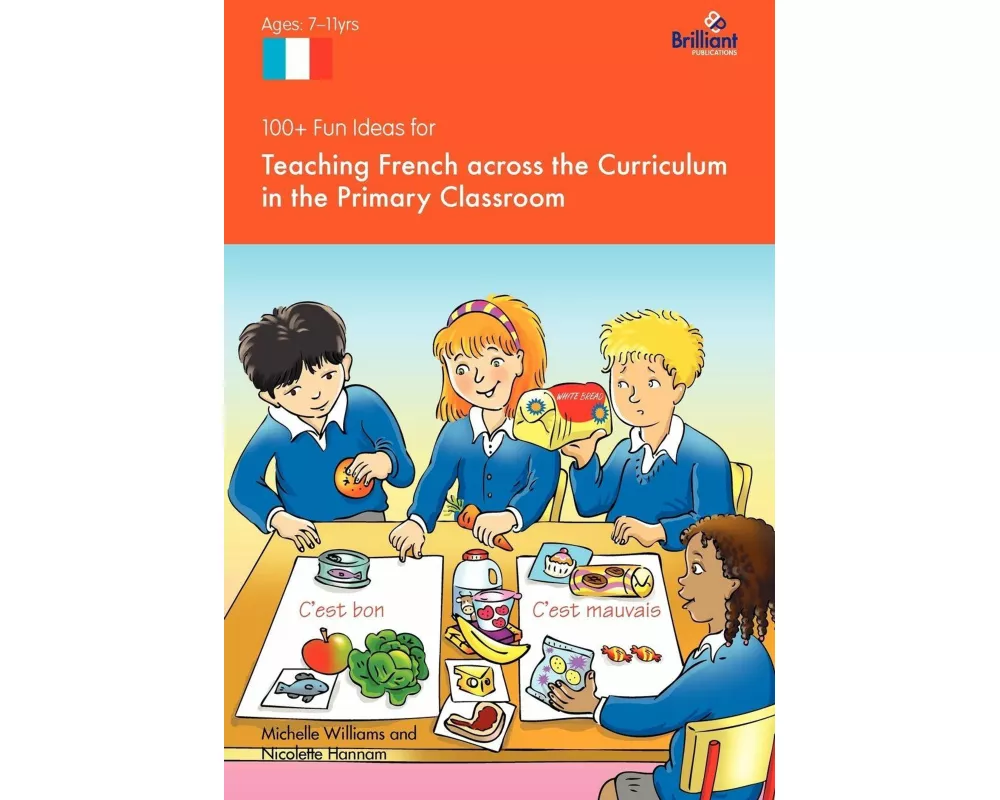 100+ Fun Ideas for Teaching French Across the Curriculum in the Primary Classroom