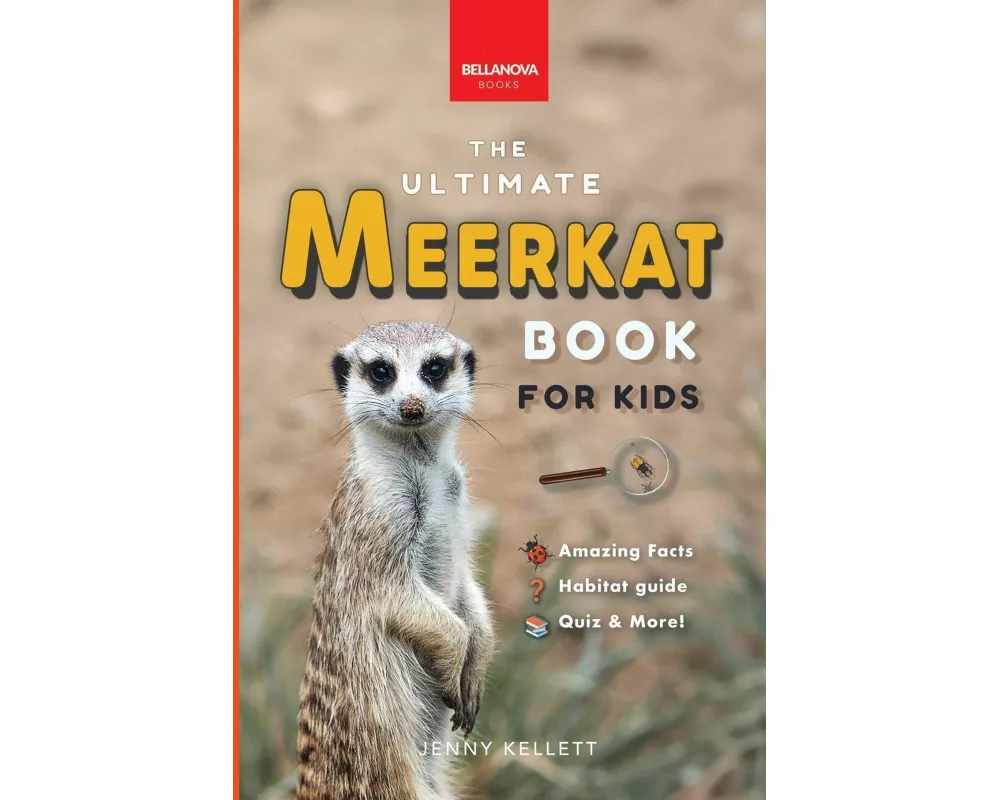 Meerkats The Ultimate Meerkat Book for Kids