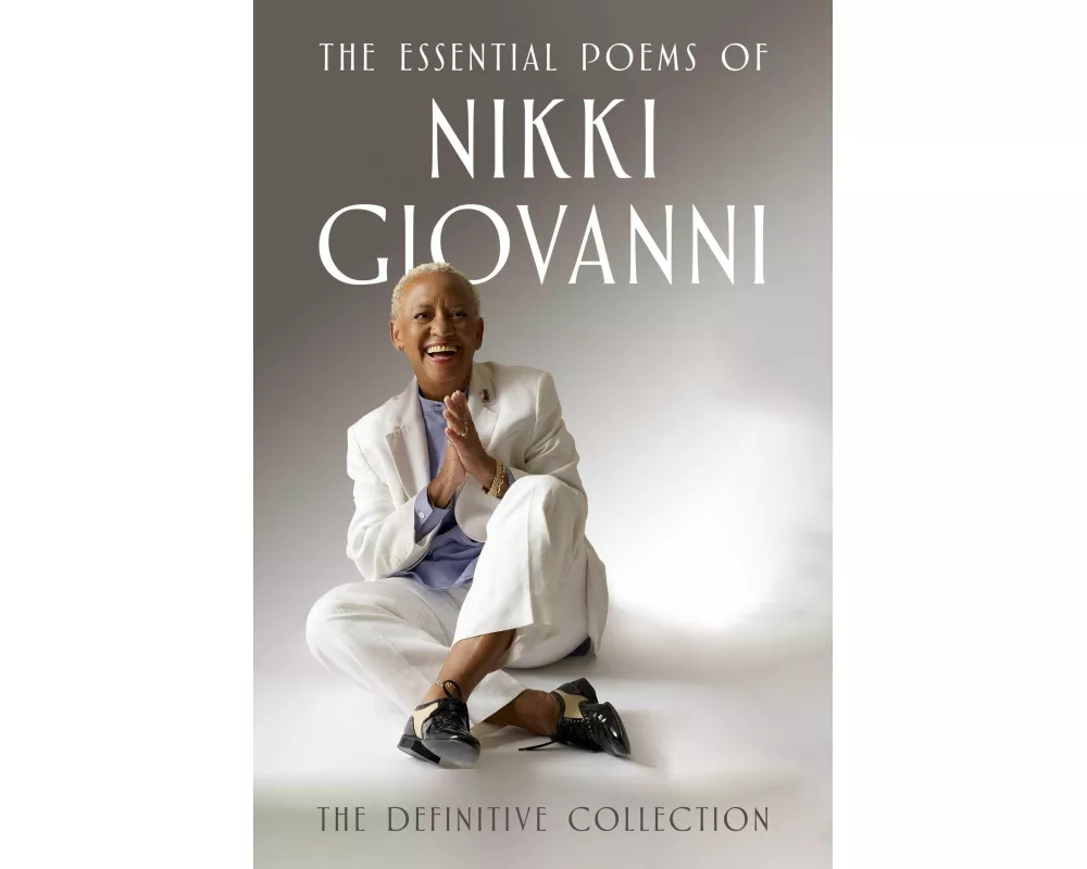 The Essential Poems of Nikki Giovanni