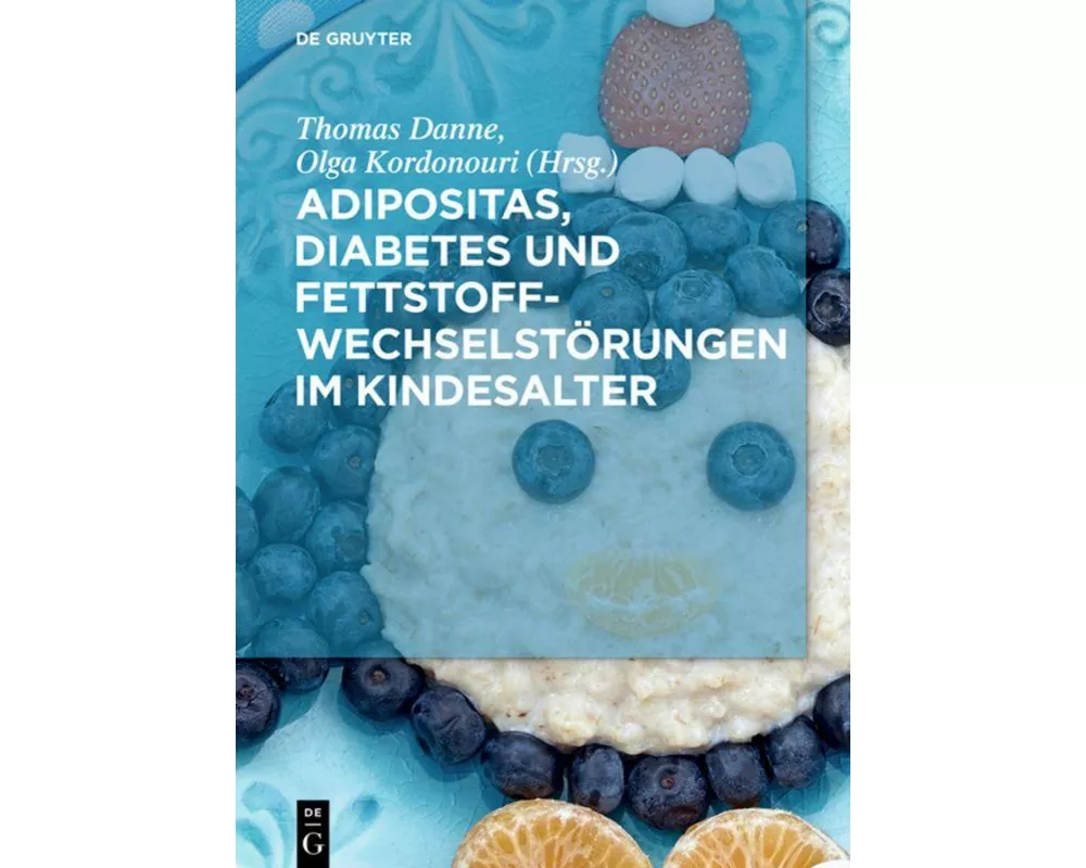 Adipositas, Diabetes und Fettstoffwechselstörungen im Kindesalter