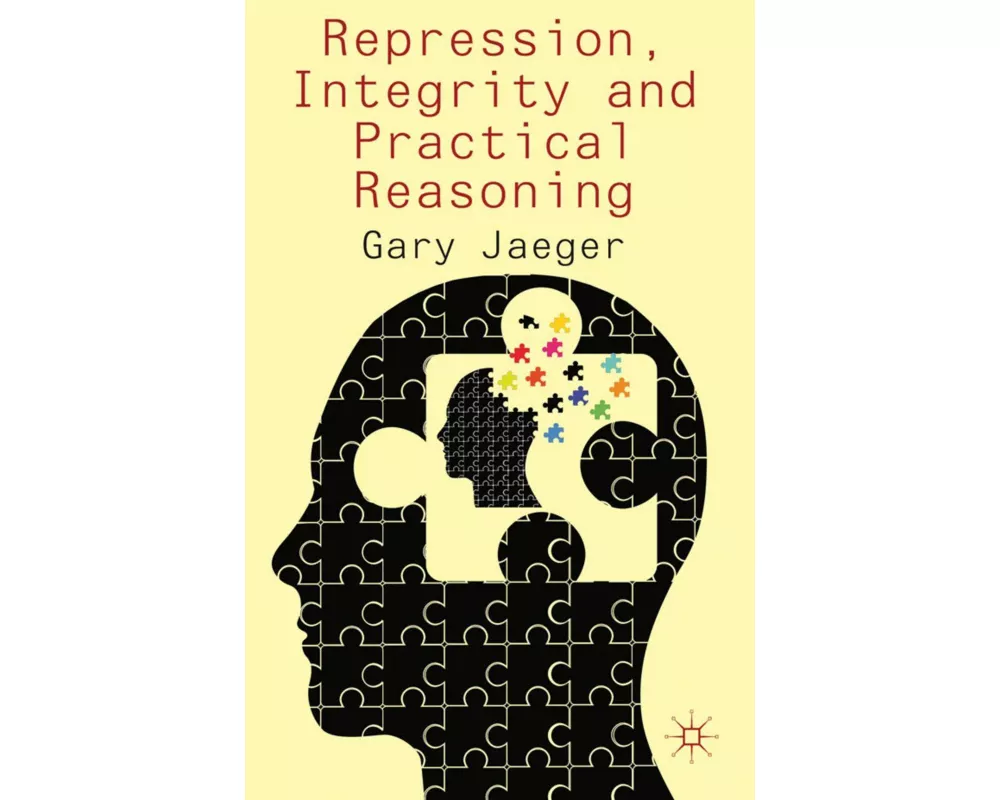 Repression, Integrity and Practical Reasoning