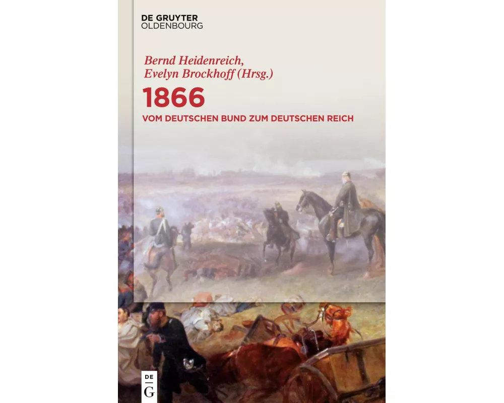 1866: Vom Deutschen Bund zum Deutschen Reich