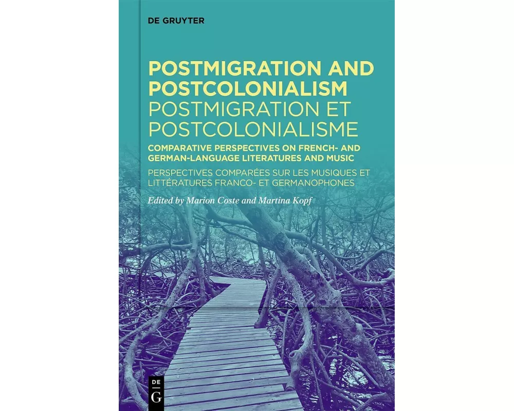 Postmigration and Postcolonialism / Postmigration et postcolonialisme