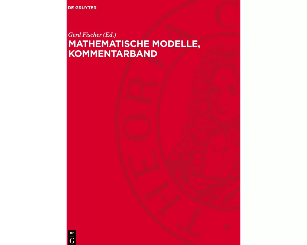 Mathematische Modelle, Kommentarband