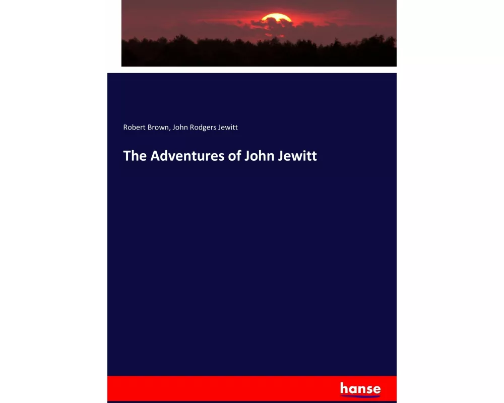 The Adventures of John Jewitt