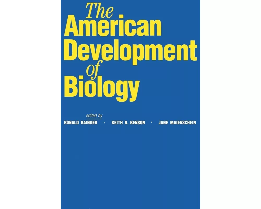 The American Development of Biology