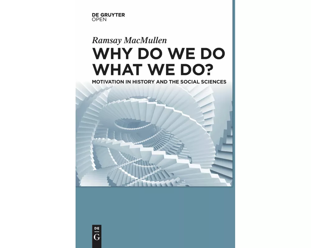 Why Do We Do What We Do?