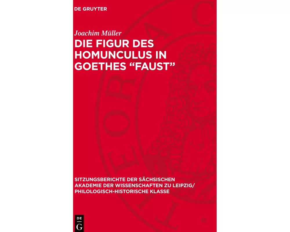 Die Figur des Homunculus in Goethes „Faust“