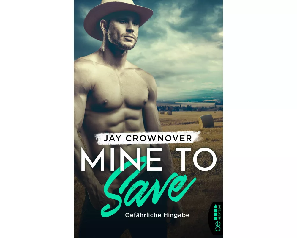 Mine to Save - Gefährliche Hingabe