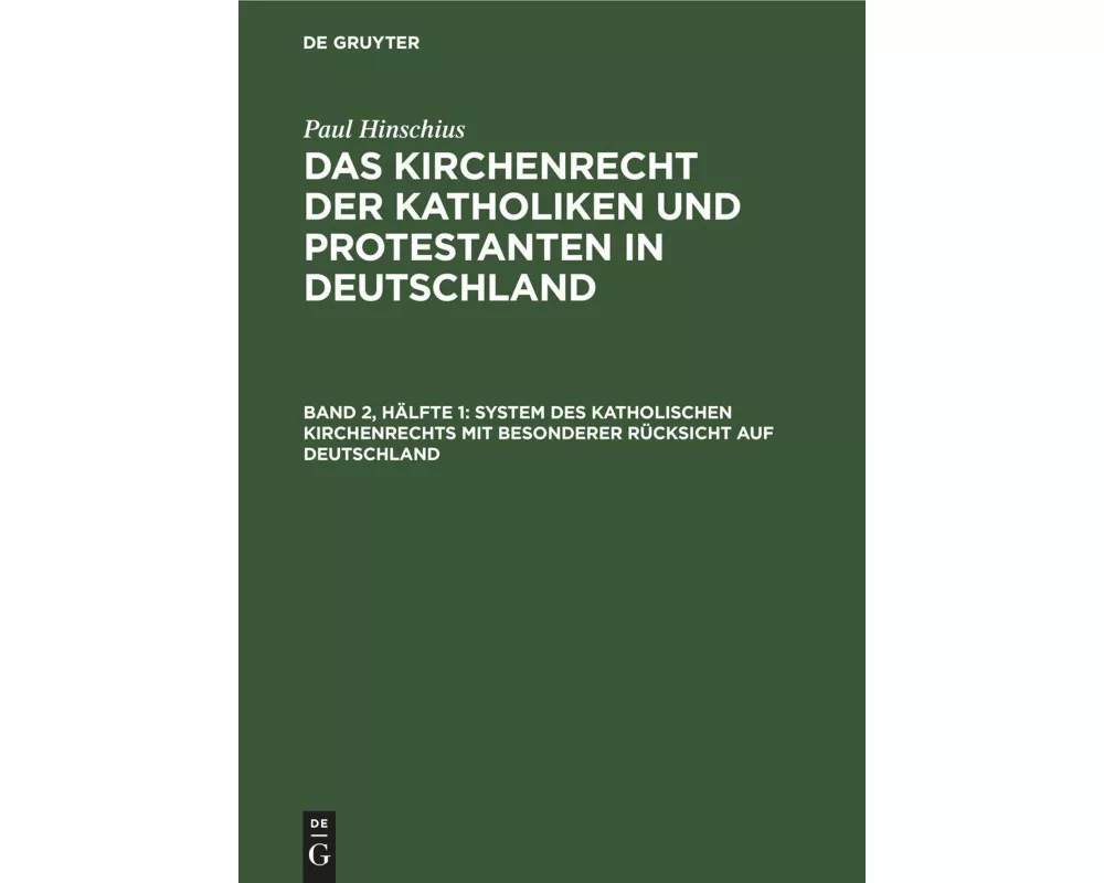 System des katholischen Kirchenrechts mit besonderer Rücksicht auf Deutschland
