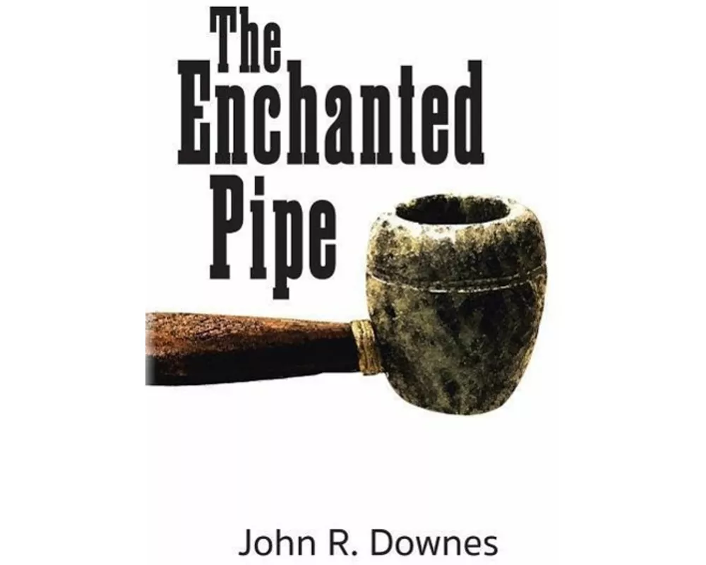 The Enchanted Pipe