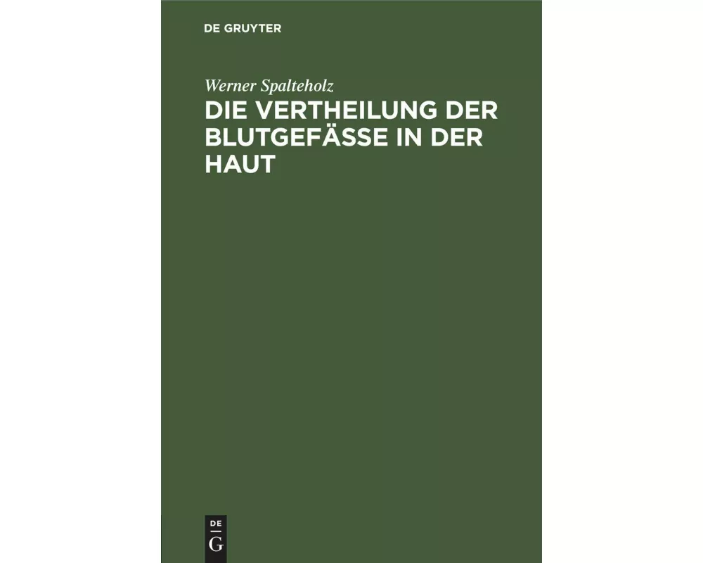 Die Vertheilung der Blutgefässe in der Haut