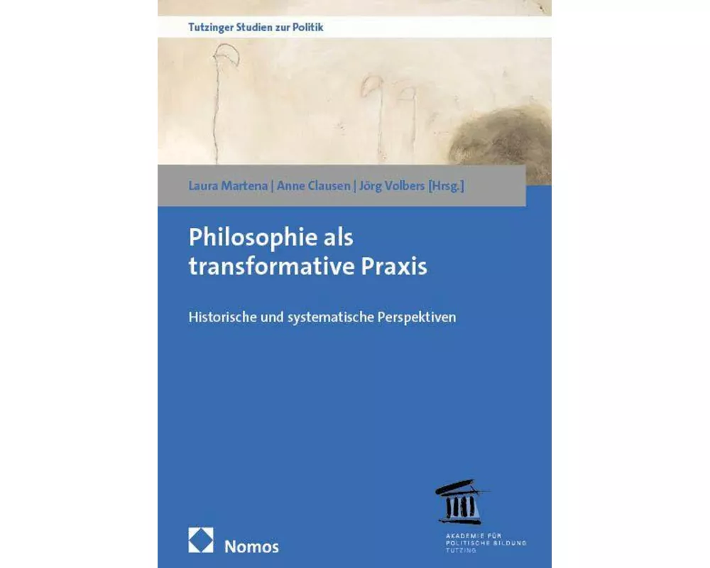 Philosophie als transformative Praxis