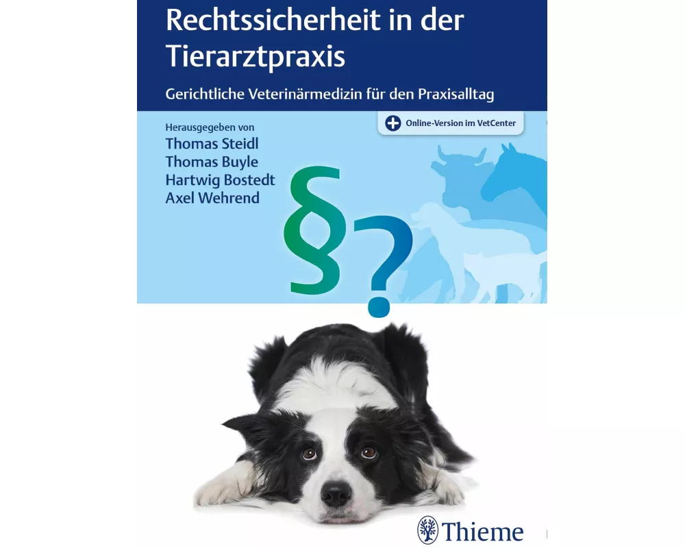 Rechtssicherheit in der Tierarztpraxis