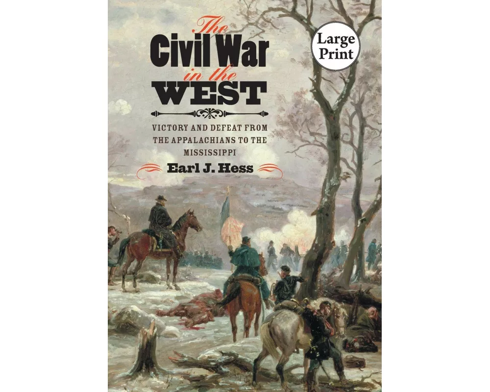 The Civil War in the West