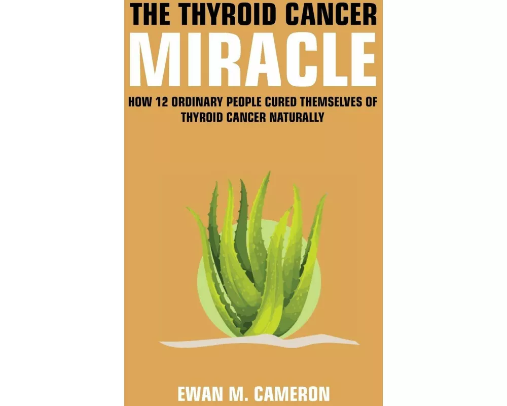 The Thyroid Cancer Miracle
