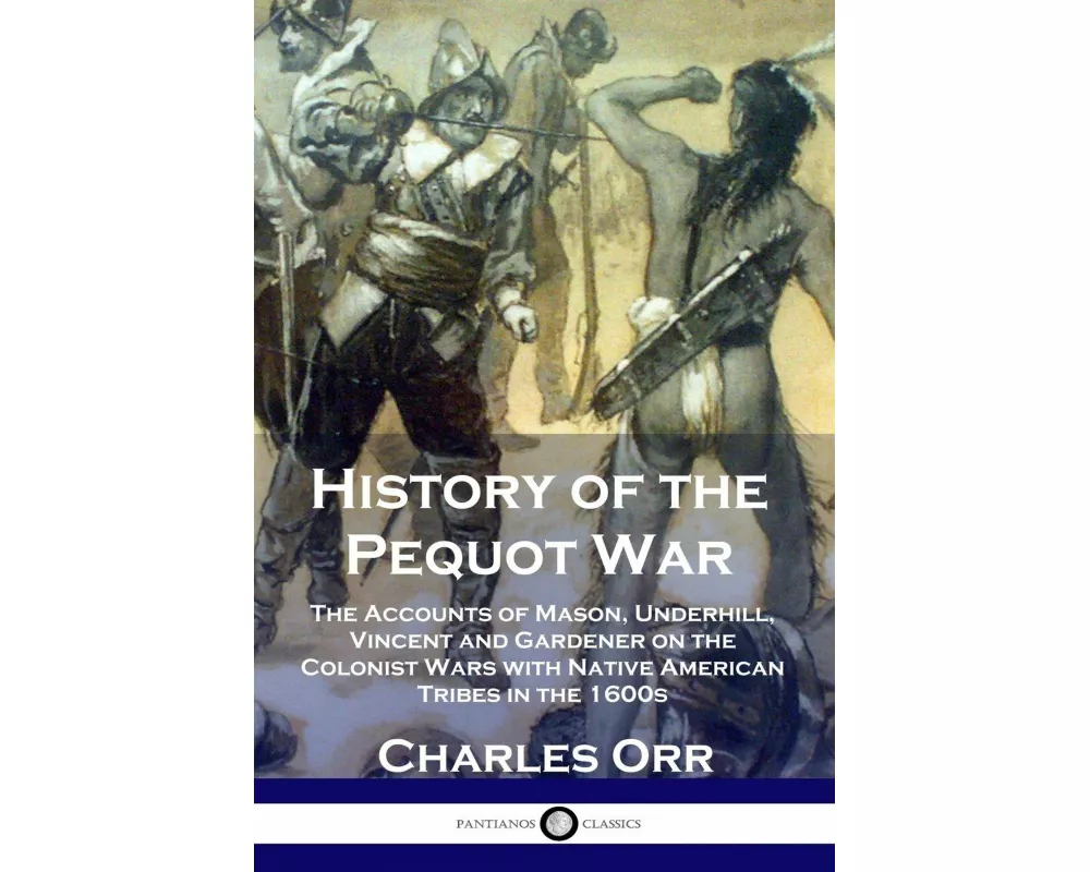 History of the Pequot War
