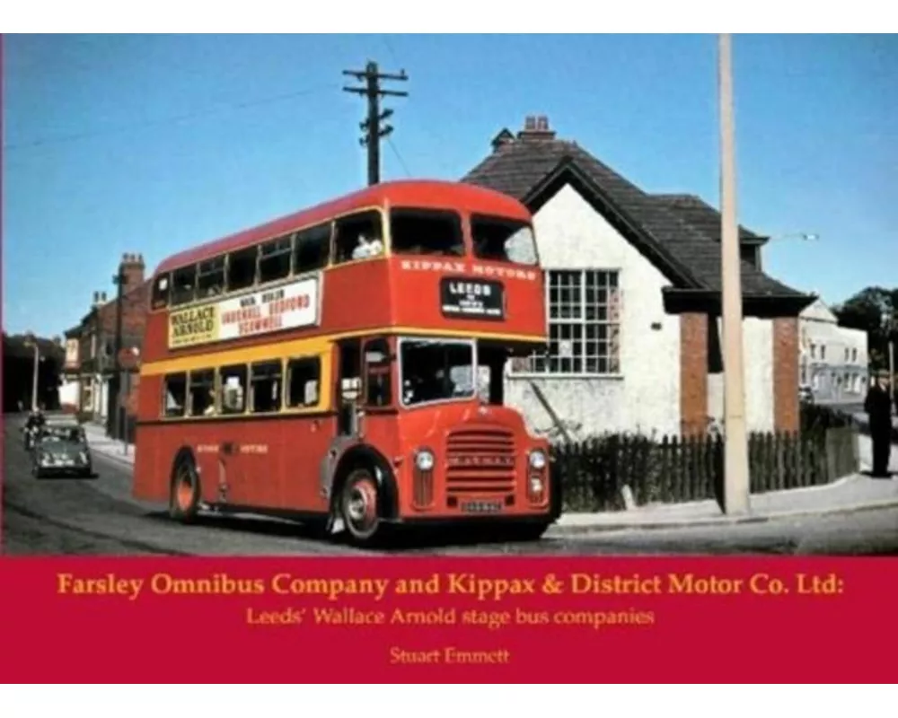 Farsley Omnibus Company and Kippax & District Motor Co. Ltd